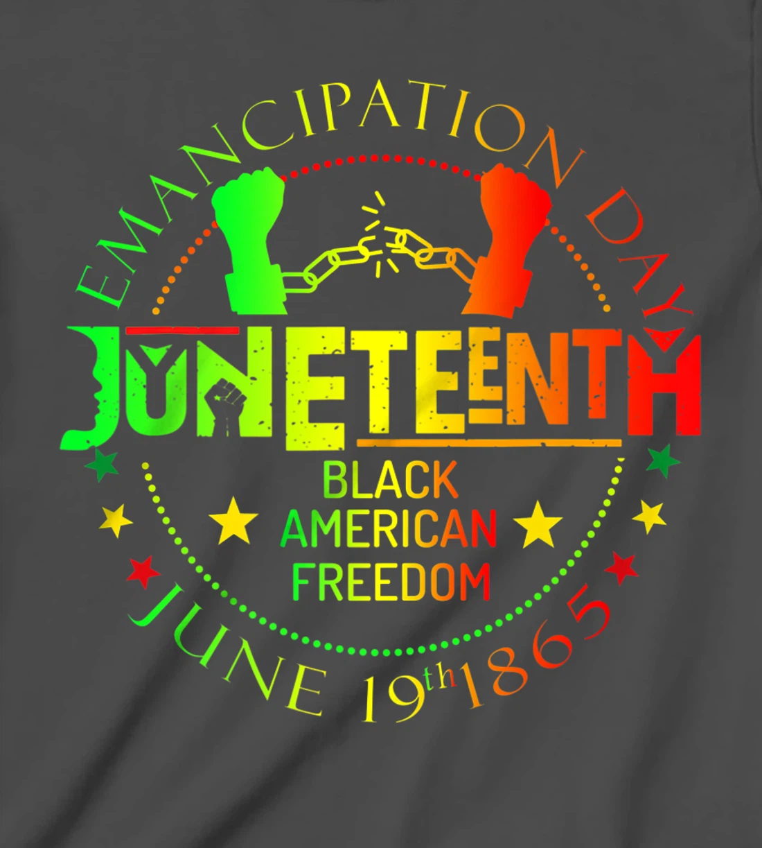 Juneteenth African American Freedom Black History June 19 T-Shirt, Kid T-Shirt and Women T-Shirt