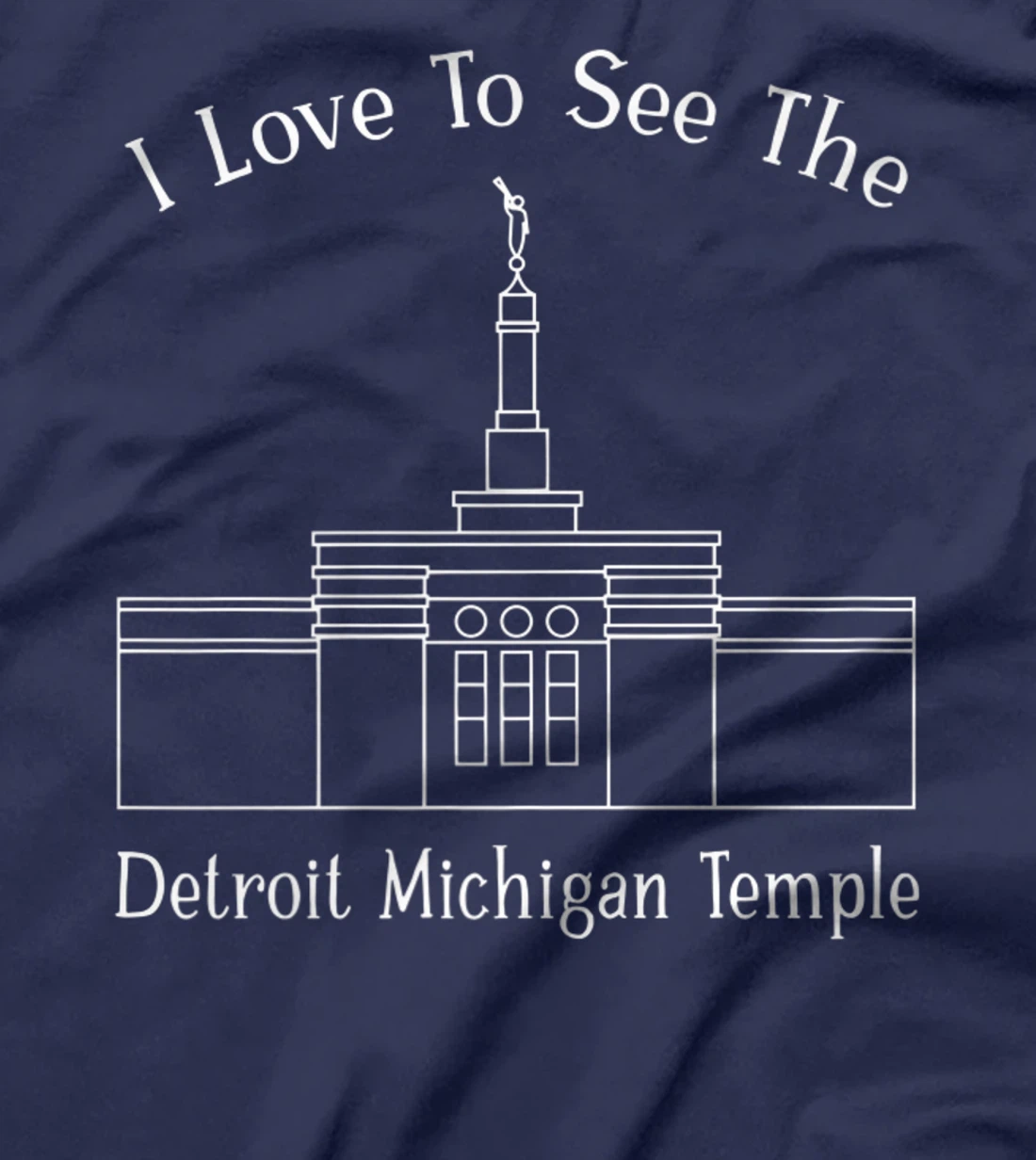 Detroit MI Temple, I love to see my temple, happy T-Shirt, Kid T-Shirt and Women T-Shirt