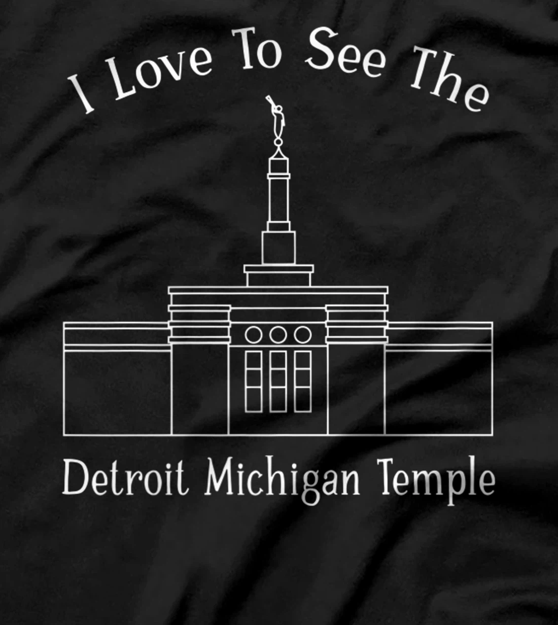 Detroit MI Temple, I love to see my temple, happy T-Shirt, Kid T-Shirt and Women T-Shirt