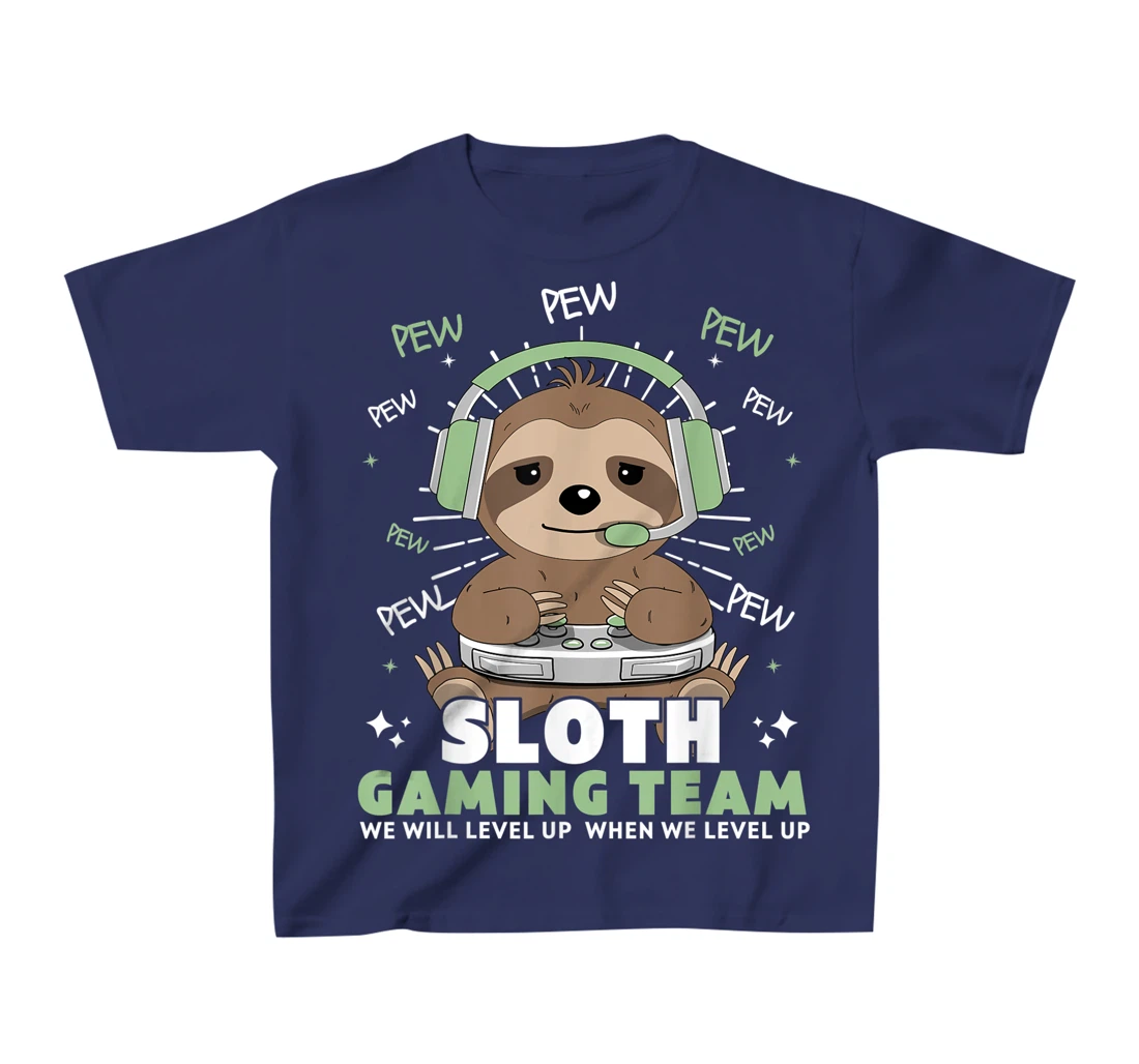 Sloth Gaming Team Funny Video Gamer We Will Level Up Slowly T-Shirt, Kid T-Shirt and Women T-Shirt