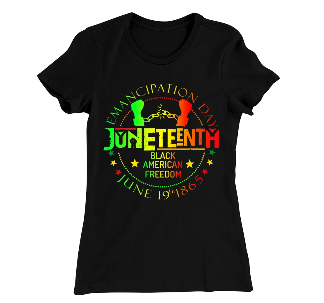 Juneteenth African American Freedom Black History June 19 T-Shirt, Kid T-Shirt and Women T-Shirt