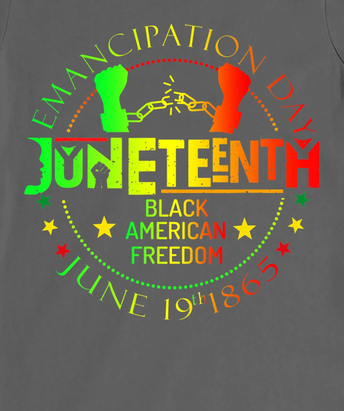 Juneteenth African American Freedom Black History June 19 T-Shirt, Kid T-Shirt and Women T-Shirt