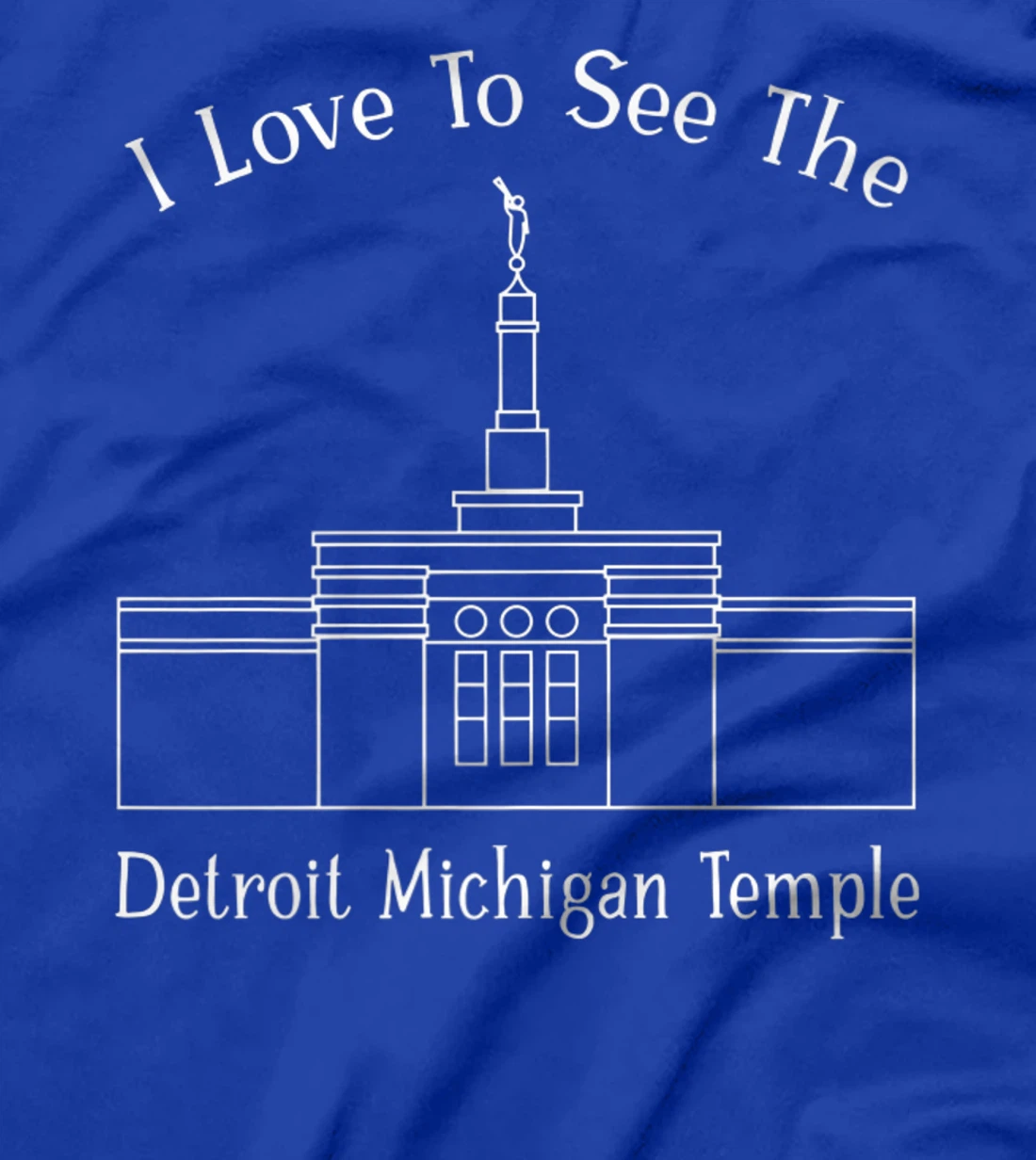 Detroit MI Temple, I love to see my temple, happy T-Shirt, Kid T-Shirt and Women T-Shirt