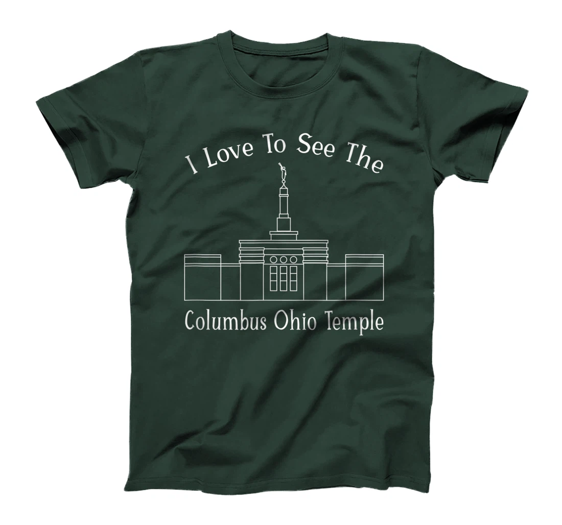 Columbus OH Temple, I love to see my temple, happy T-Shirt, Kid T-Shirt and Women T-Shirt