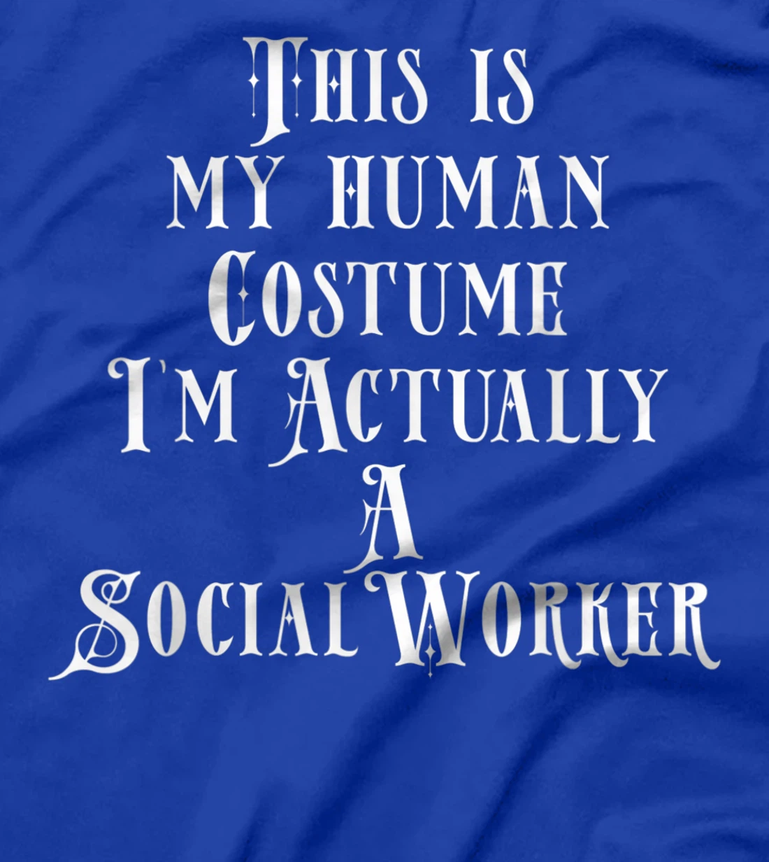 Social Worker Costume T-Shirt, Kid T-Shirt and Women T-Shirt