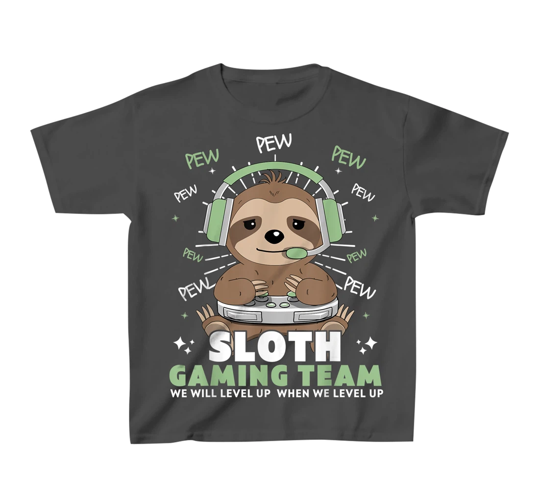 Sloth Gaming Team Funny Video Gamer We Will Level Up Slowly T-Shirt, Kid T-Shirt and Women T-Shirt