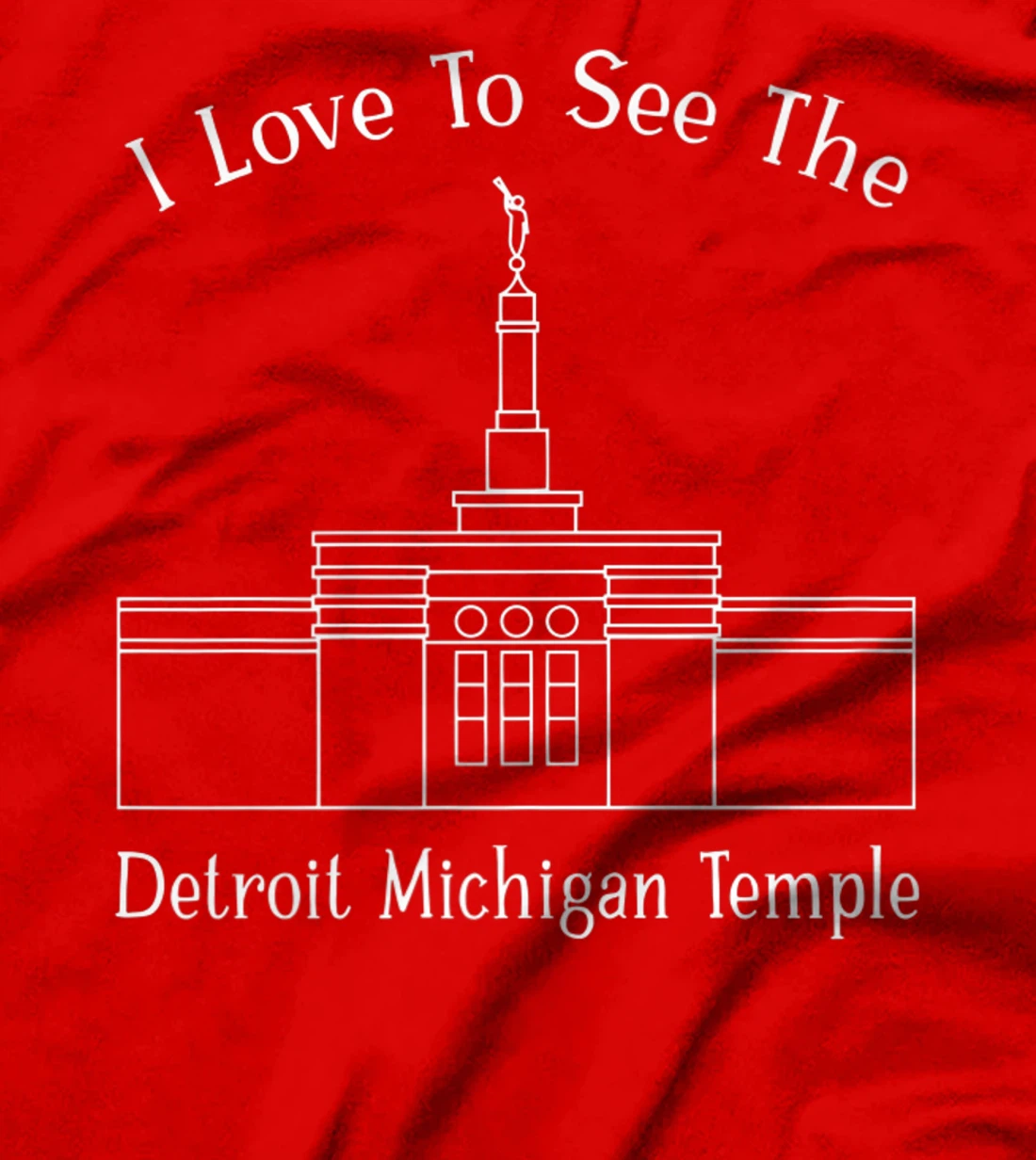 Detroit MI Temple, I love to see my temple, happy T-Shirt, Kid T-Shirt and Women T-Shirt