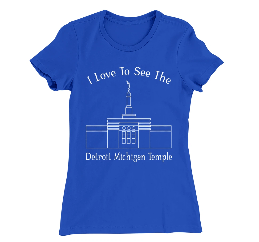Detroit MI Temple, I love to see my temple, happy T-Shirt, Kid T-Shirt and Women T-Shirt