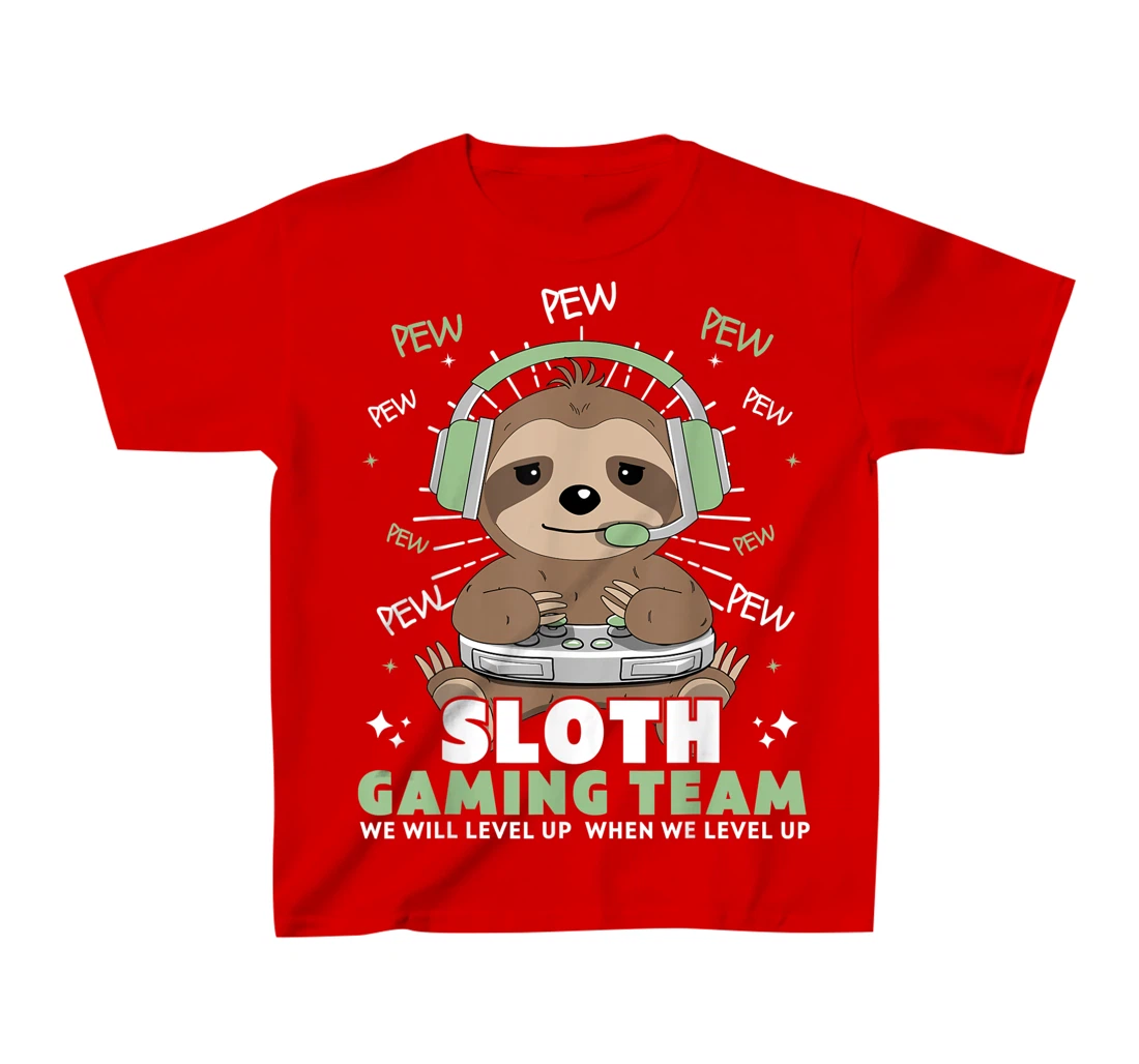 Sloth Gaming Team Funny Video Gamer We Will Level Up Slowly T-Shirt, Kid T-Shirt and Women T-Shirt