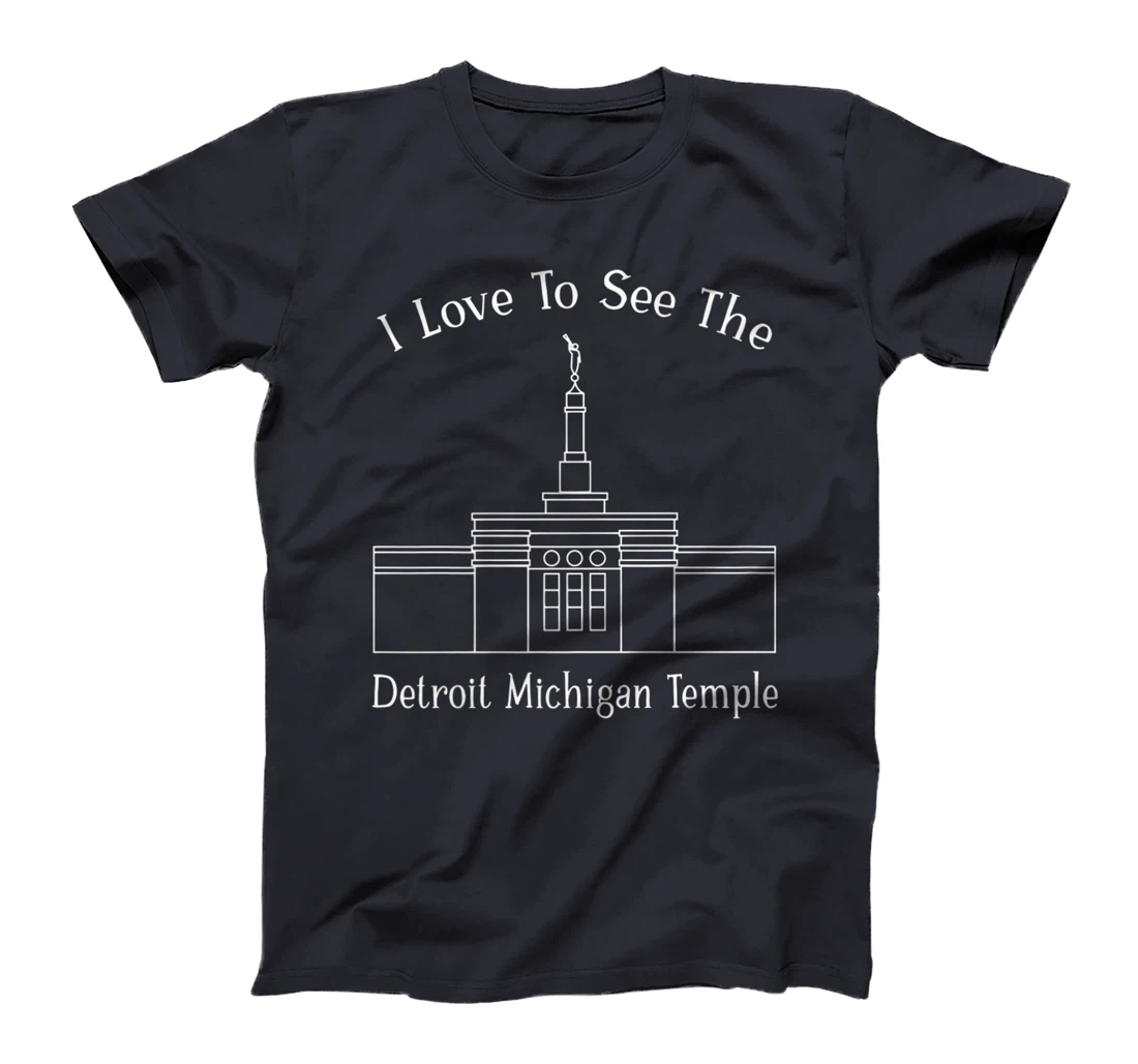 Detroit MI Temple, I love to see my temple, happy T-Shirt, Kid T-Shirt and Women T-Shirt