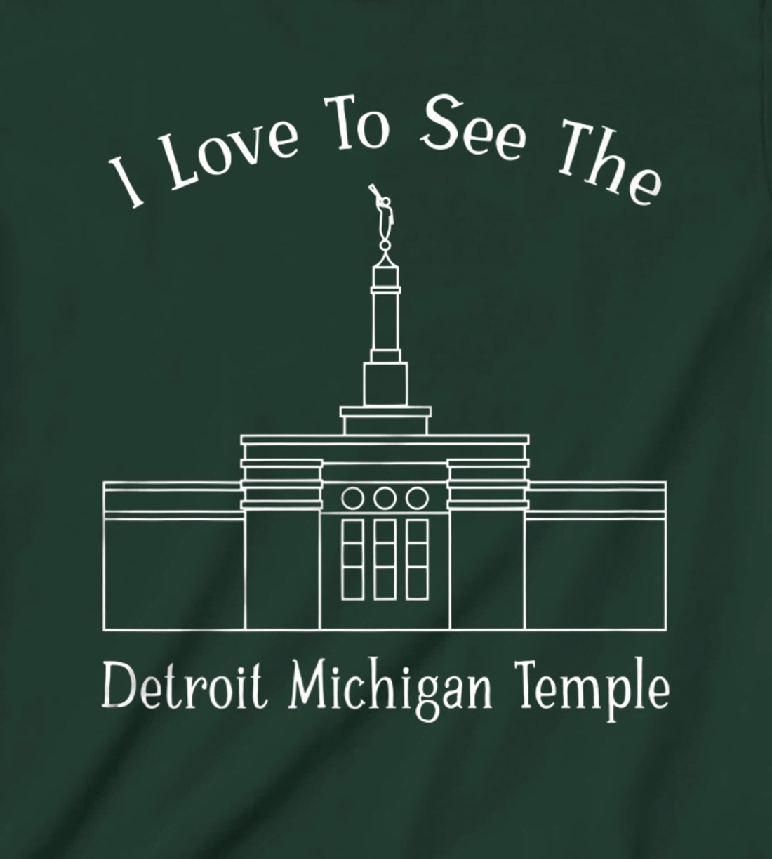 Detroit MI Temple, I love to see my temple, happy T-Shirt, Kid T-Shirt and Women T-Shirt