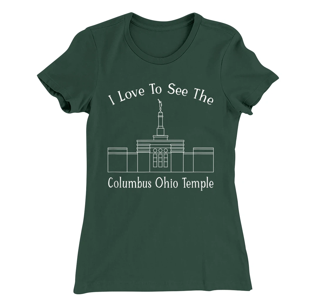Columbus OH Temple, I love to see my temple, happy T-Shirt, Kid T-Shirt and Women T-Shirt