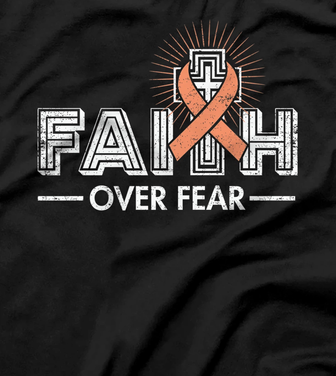 Faith over Fear Peach Ribbon Uterine Cancer T-Shirt, Women T-Shirt