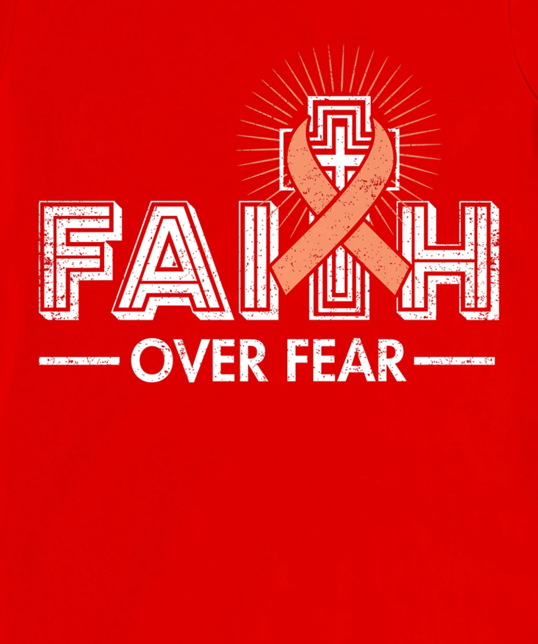 Faith over Fear Peach Ribbon Uterine Cancer T-Shirt, Women T-Shirt