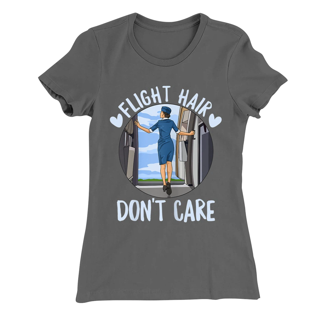 Flight Hair - Don't care Quote for a Flight Attendant T-Shirt, Women T-Shirt