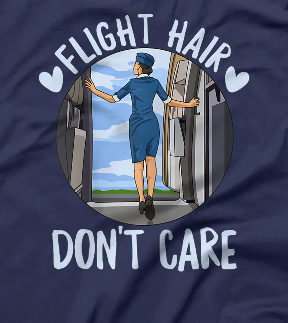 Flight Hair - Don't care Quote for a Flight Attendant T-Shirt, Women T-Shirt