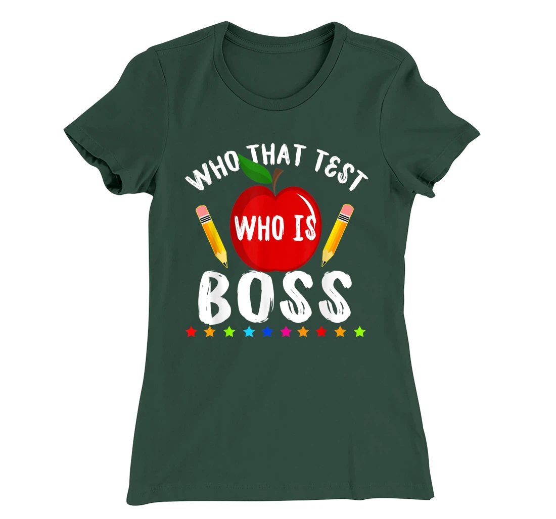 Teacher Student Exam Test Day Gift Test Day Teacher T-Shirt, Kid T-Shirt and Women T-Shirt