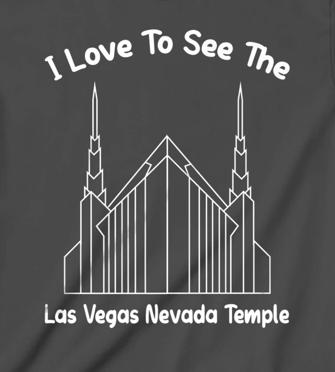 Las Vegas NV Temple, I love to see my temple, primary T-Shirt, Kid T-Shirt and Women T-Shirt