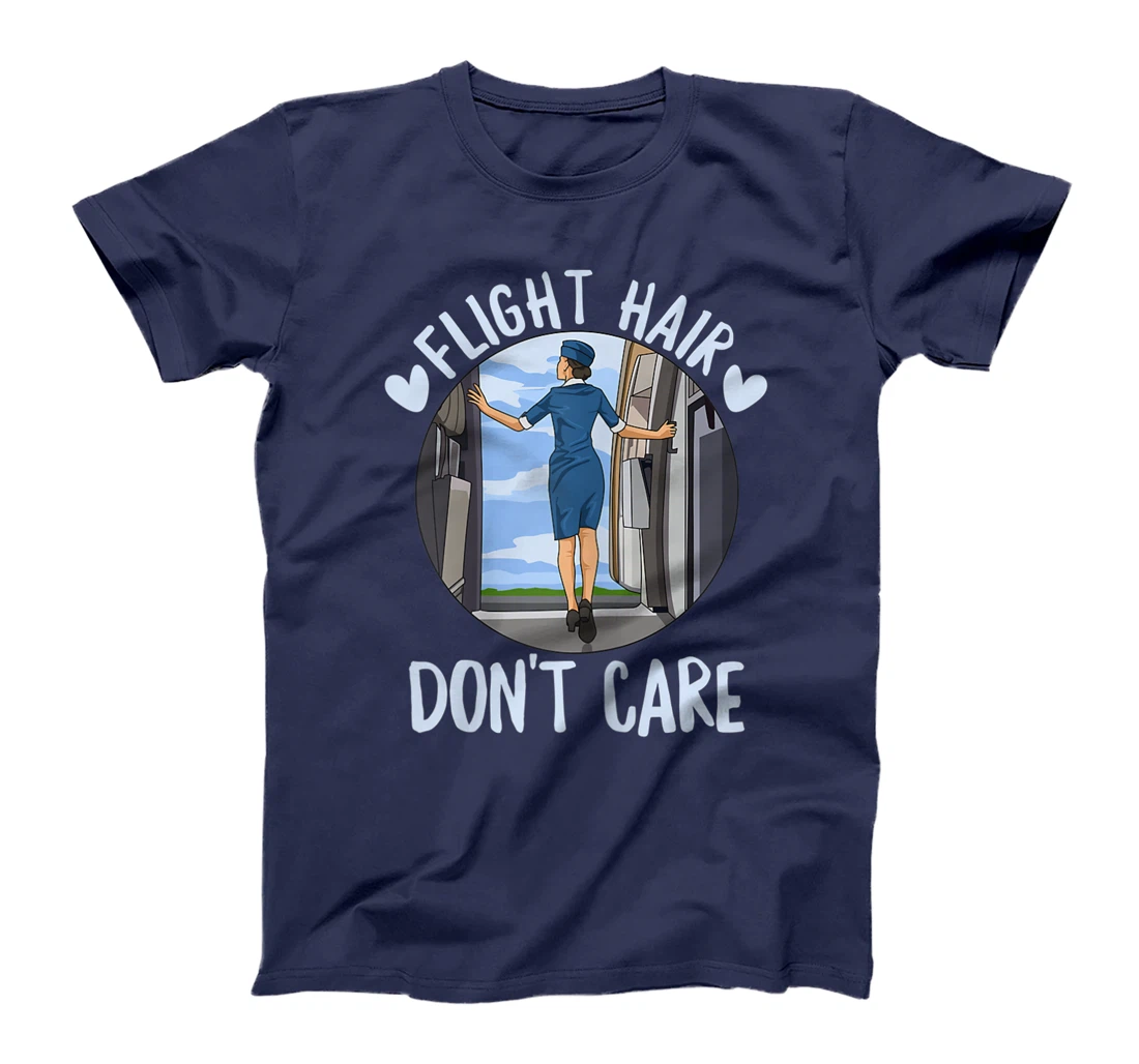 Flight Hair - Don't care Quote for a Flight Attendant T-Shirt, Women T-Shirt