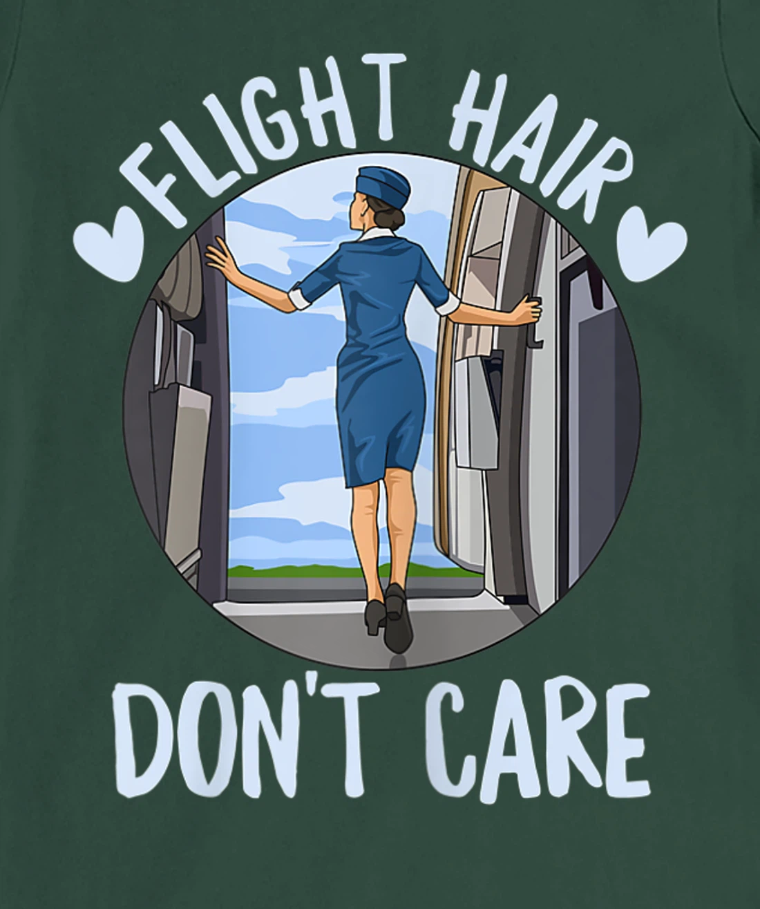 Flight Hair - Don't care Quote for a Flight Attendant T-Shirt, Women T-Shirt