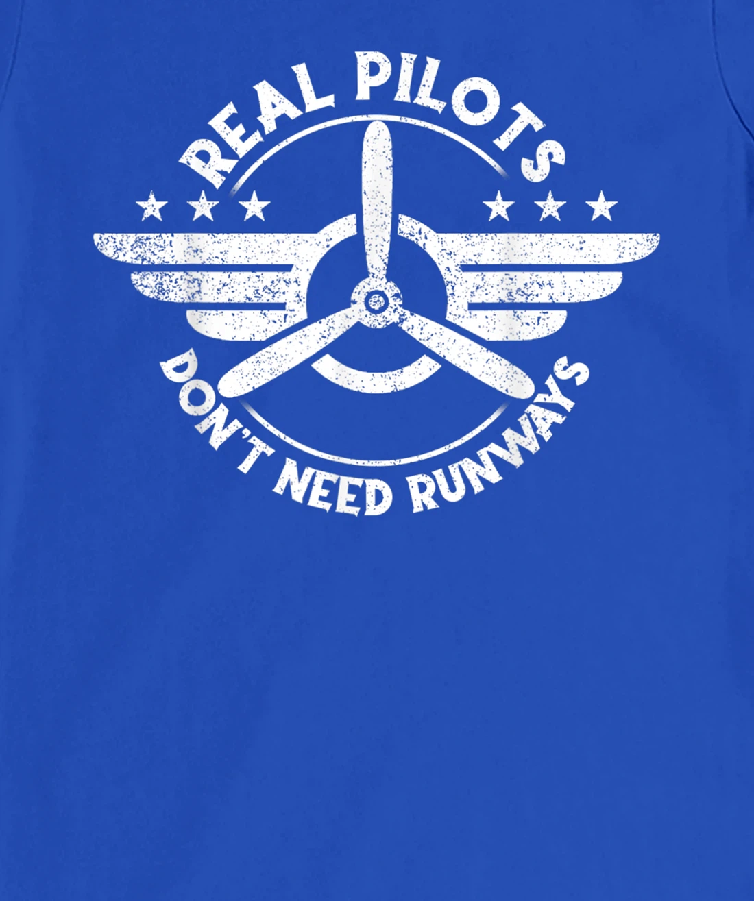 Real Pilots Don't Need Runways Shirt,Pilot Helicopter T-Shirt, Kid T-Shirt and Women T-Shirt