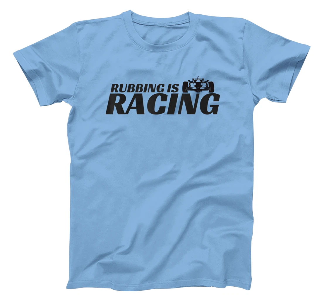 Rubbing Is Racing Stock Car Racing Engine Mechanic Men Women T-Shirt, Kid T-Shirt and Women T-Shirt