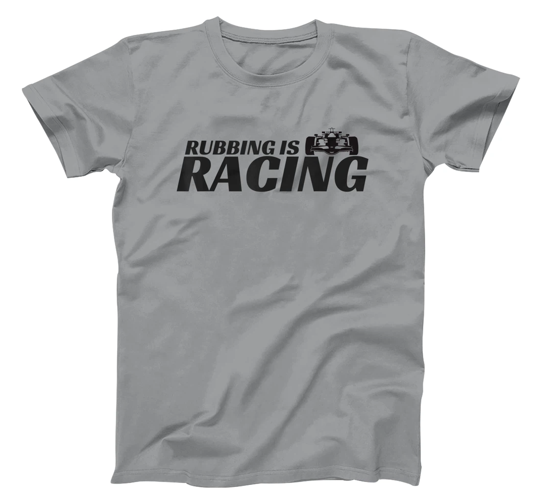 Rubbing Is Racing Stock Car Racing Engine Mechanic Men Women T-Shirt, Kid T-Shirt and Women T-Shirt