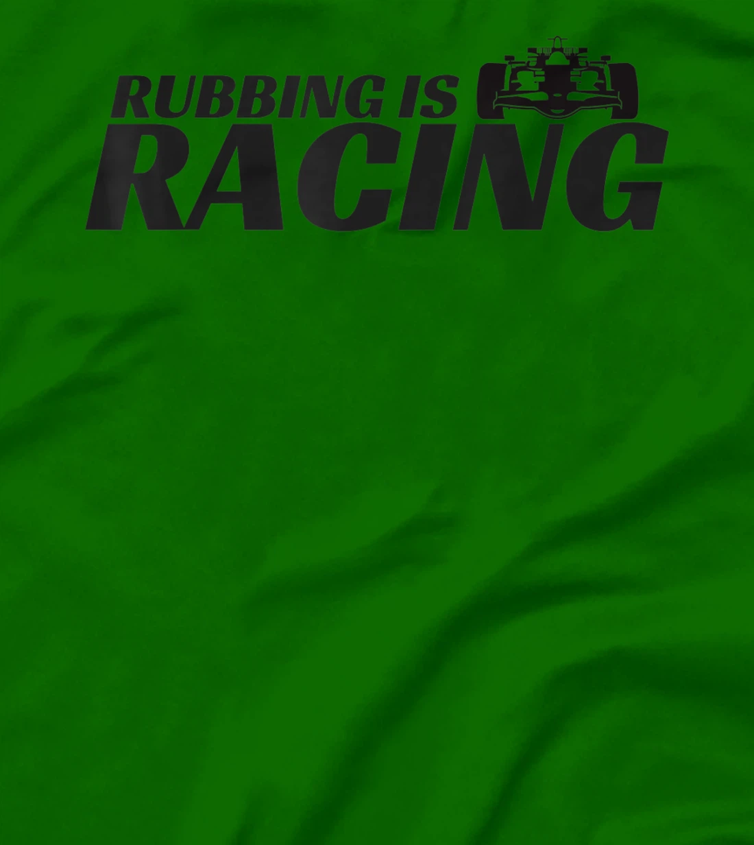Rubbing Is Racing Stock Car Racing Engine Mechanic Men Women T-Shirt, Kid T-Shirt and Women T-Shirt