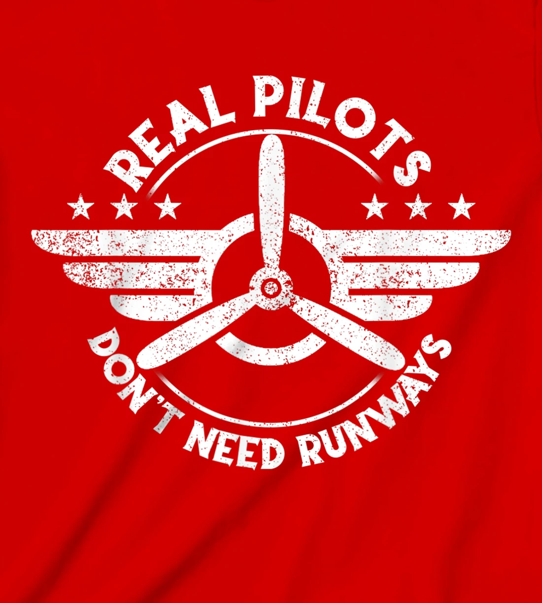 Real Pilots Don't Need Runways Shirt,Pilot Helicopter T-Shirt, Kid T-Shirt and Women T-Shirt