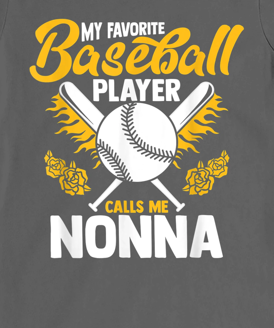 My Favorite Baseball Player Calls Me Nonna Granny T-Shirt, Women T-Shirt