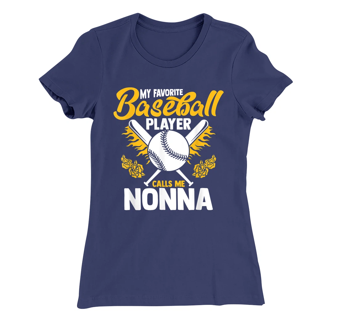 My Favorite Baseball Player Calls Me Nonna Granny T-Shirt, Women T-Shirt