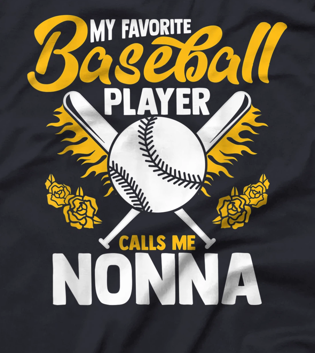 My Favorite Baseball Player Calls Me Nonna Granny T-Shirt, Women T-Shirt