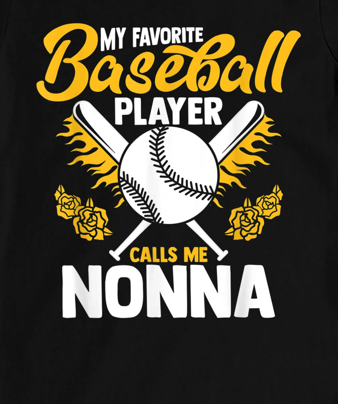 My Favorite Baseball Player Calls Me Nonna Granny T-Shirt, Women T-Shirt