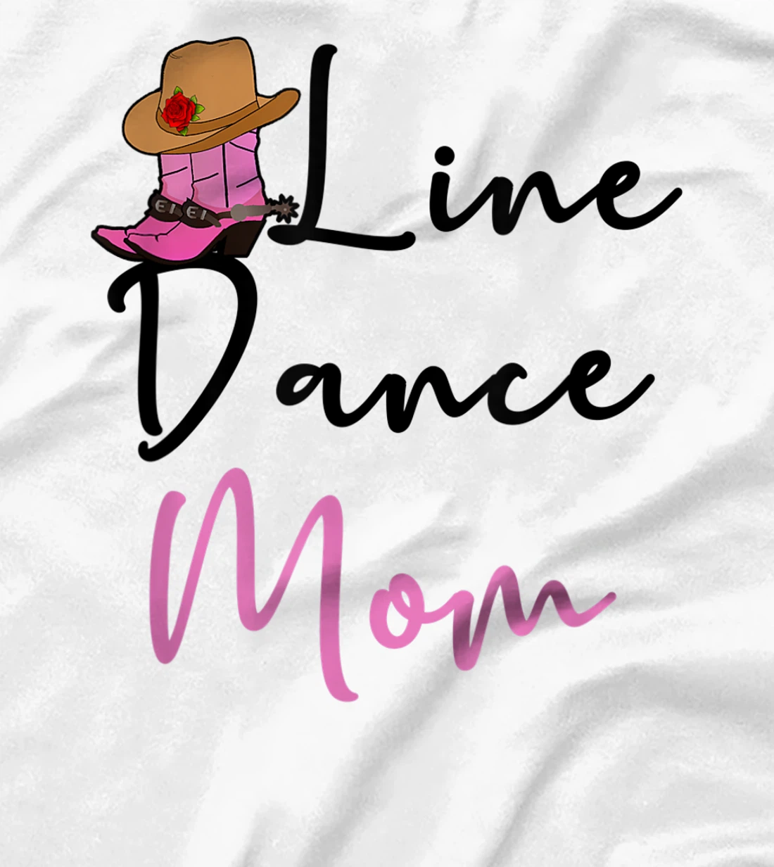 Line Dance Mom Country Music Western Dancer Cowgirl Mother T-Shirt, Women T-Shirt