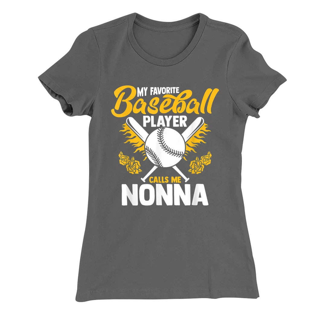 My Favorite Baseball Player Calls Me Nonna Granny T-Shirt, Women T-Shirt
