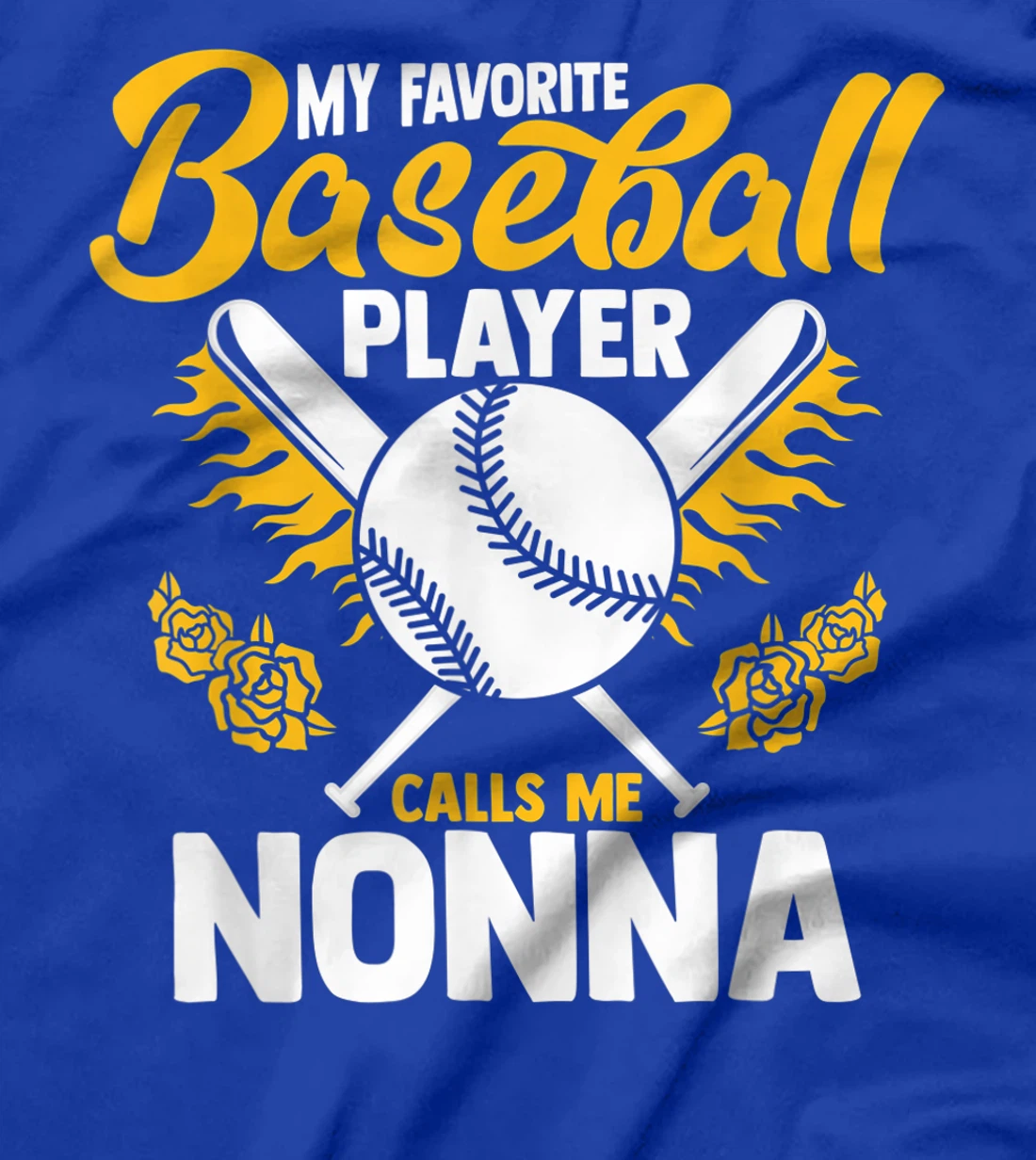 My Favorite Baseball Player Calls Me Nonna Granny T-Shirt, Women T-Shirt