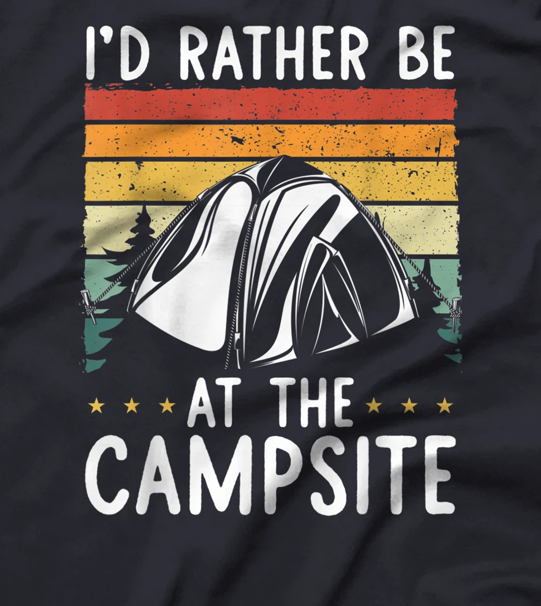 I'd Rather Be At The Campsite Retro Vintage Camping Hiking T-Shirt, Women T-Shirt