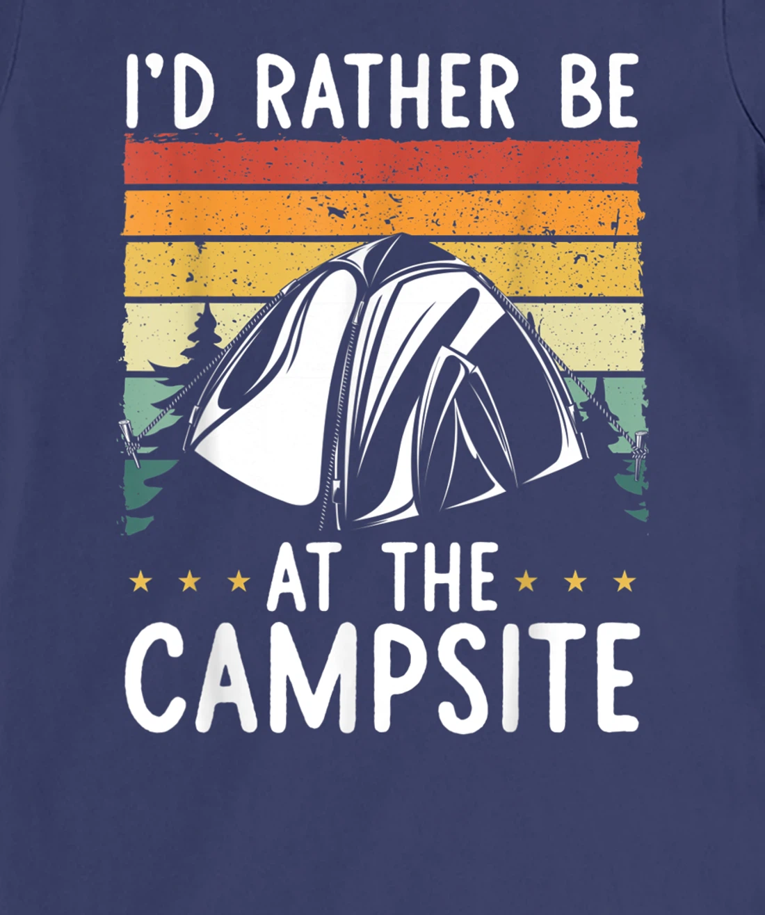 I'd Rather Be At The Campsite Retro Vintage Camping Hiking T-Shirt, Women T-Shirt