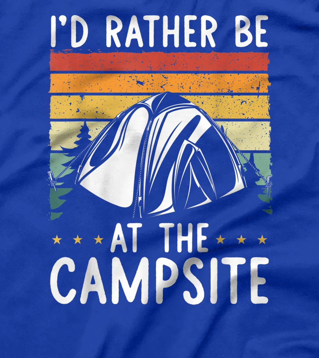 I'd Rather Be At The Campsite Retro Vintage Camping Hiking T-Shirt, Women T-Shirt