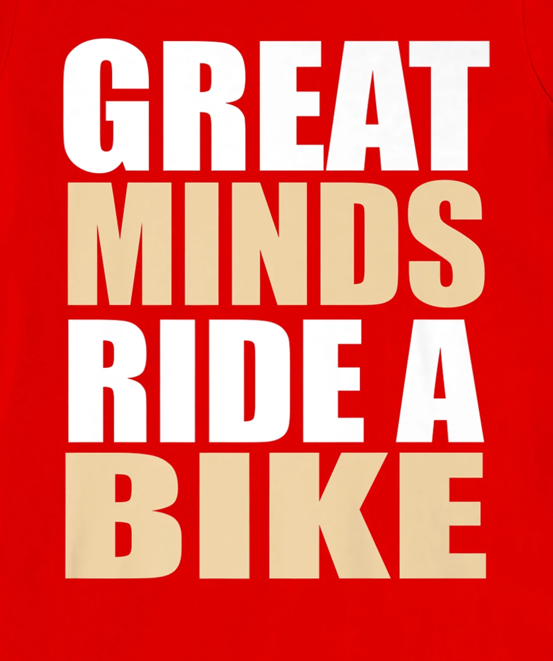 Great Minds Ride A Bike - Cyclist Mountain Biker EBike T-Shirt, Women T-Shirt