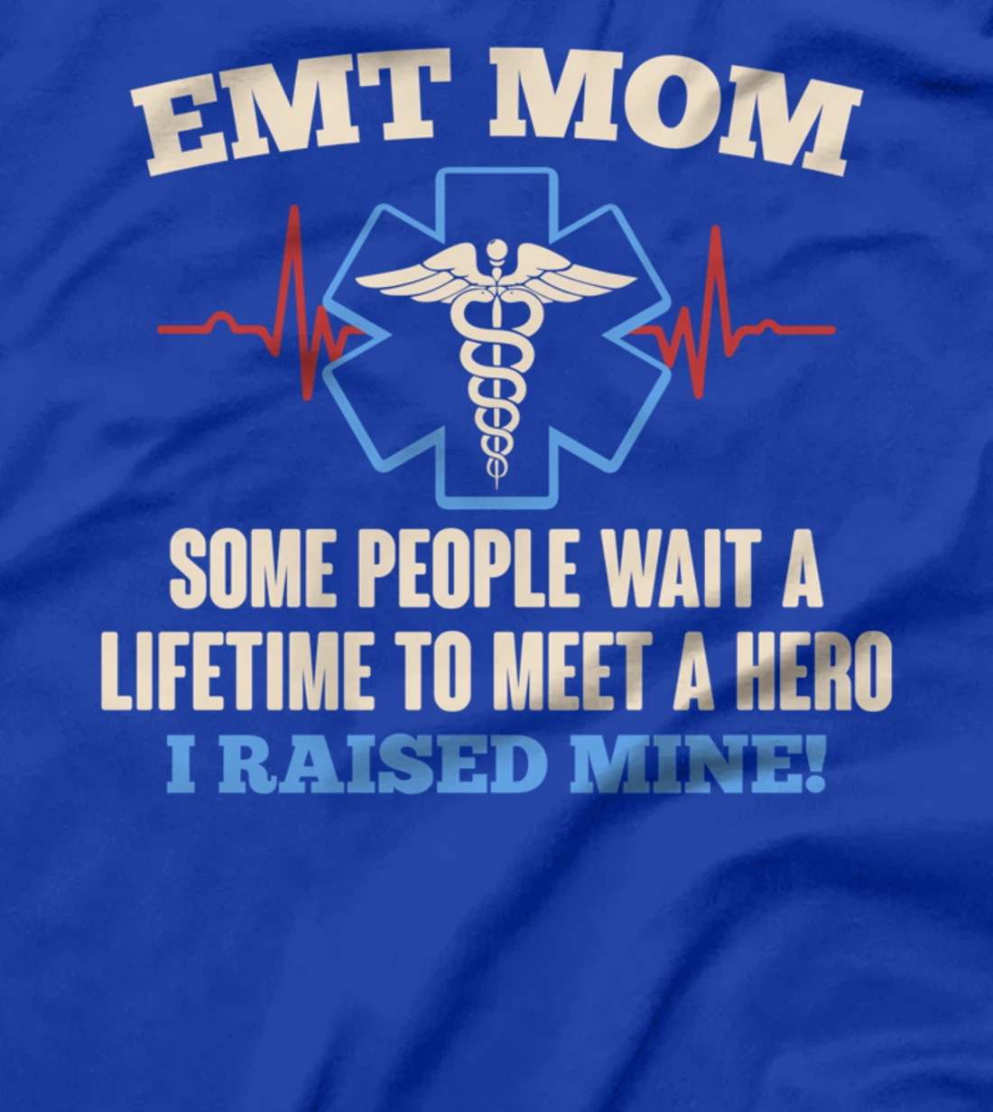 EMT Mom T-Shirt I Emergency Medical EMS Parademics T-Shirt