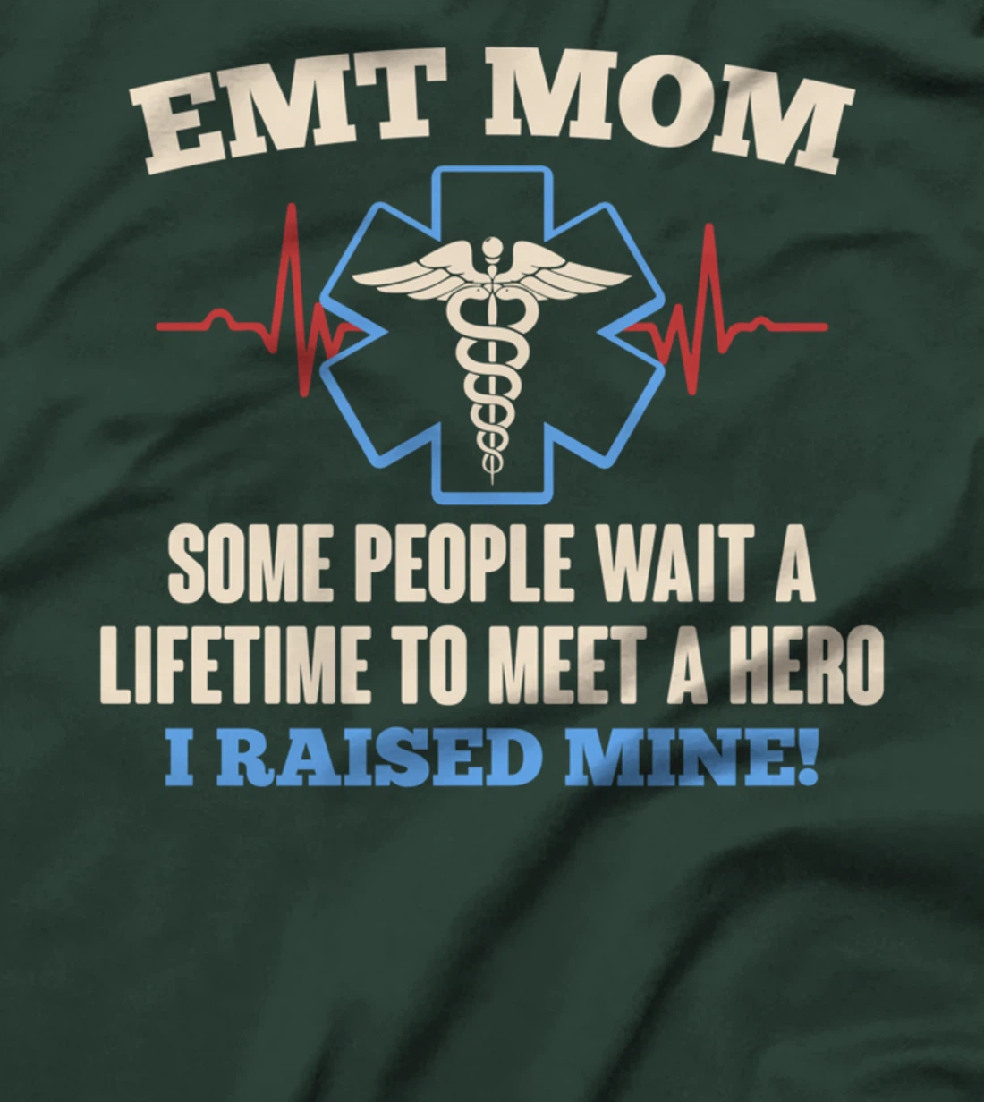EMT Mom T-Shirt I Emergency Medical EMS Parademics T-Shirt