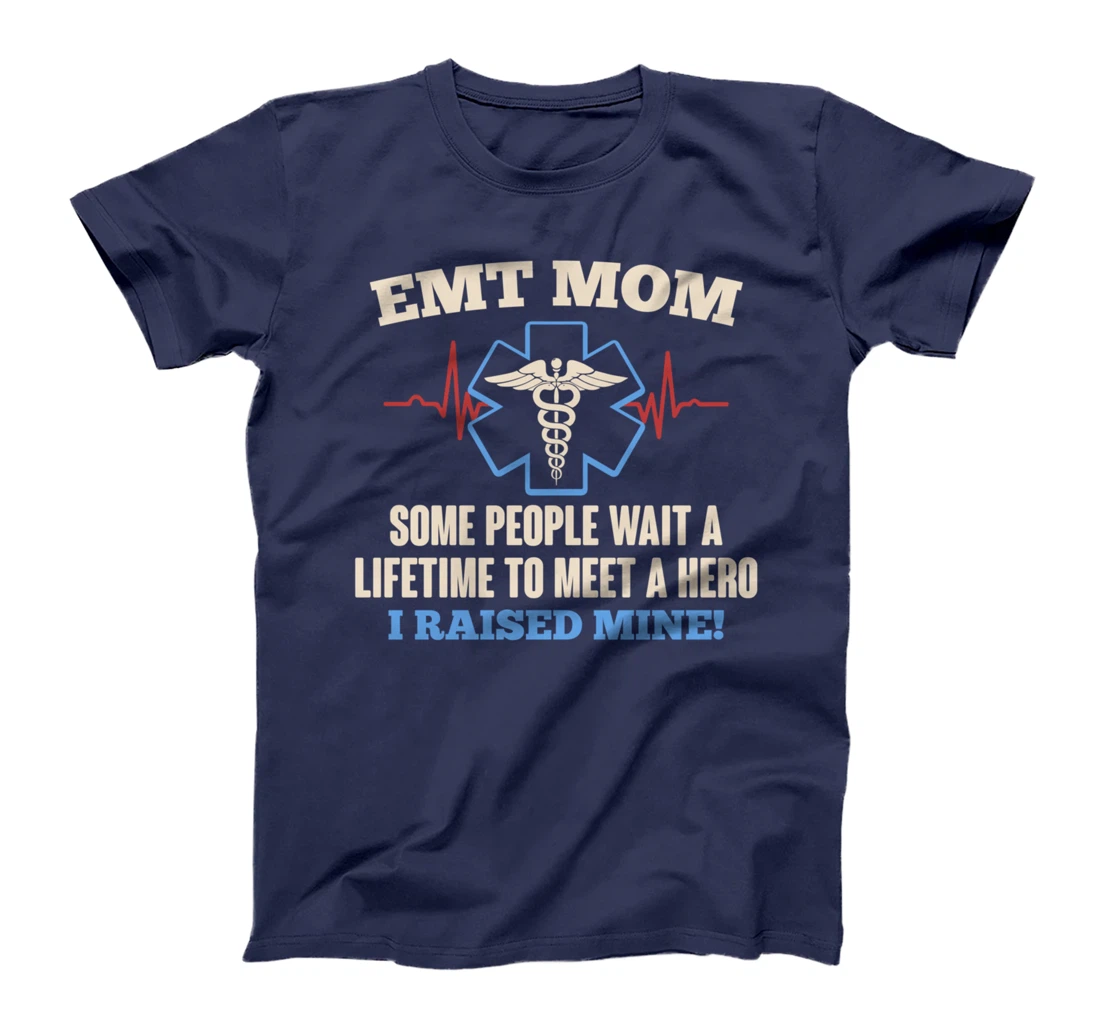 EMT Mom T-Shirt I Emergency Medical EMS Parademics T-Shirt