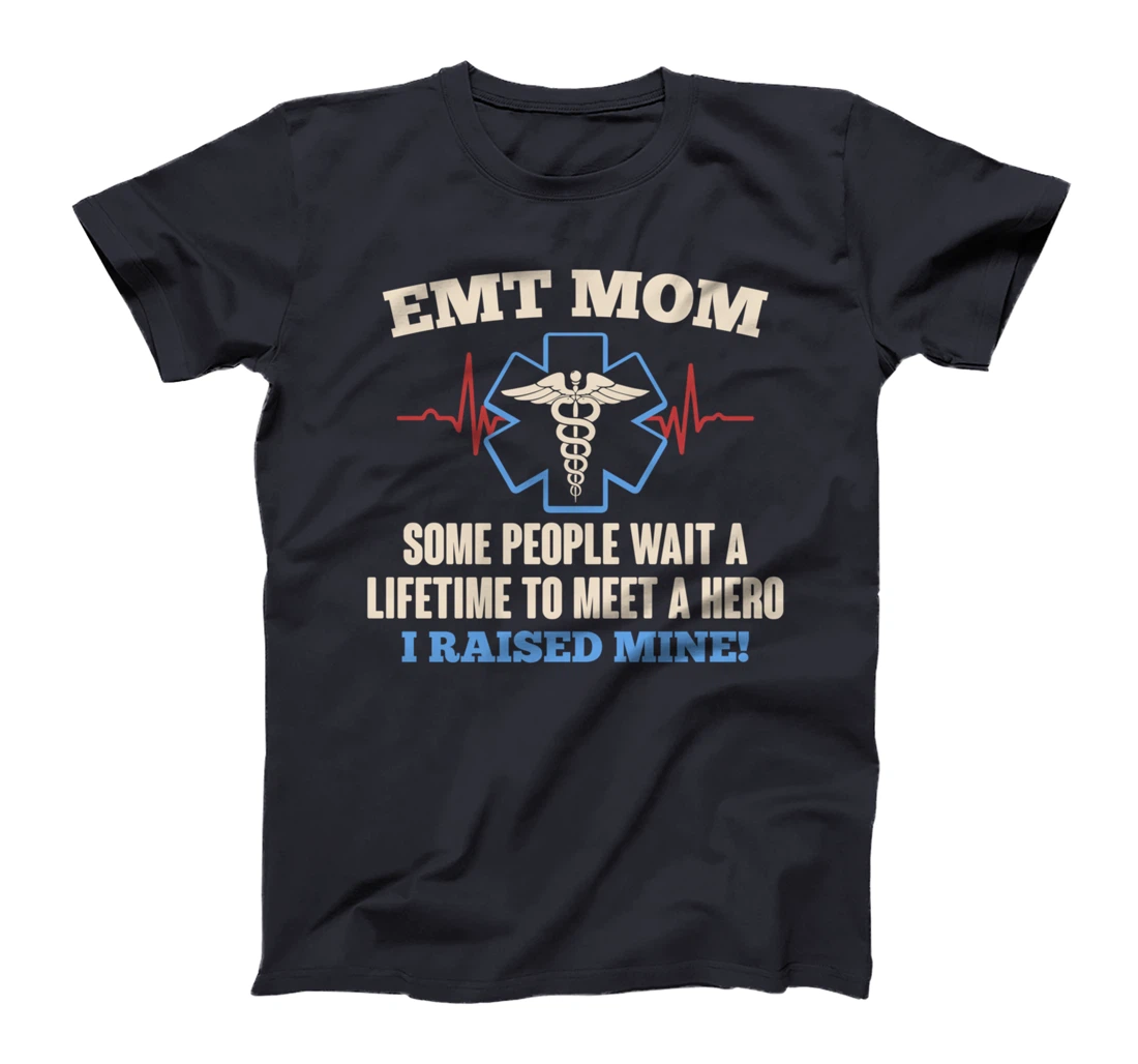 EMT Mom T-Shirt I Emergency Medical EMS Parademics T-Shirt