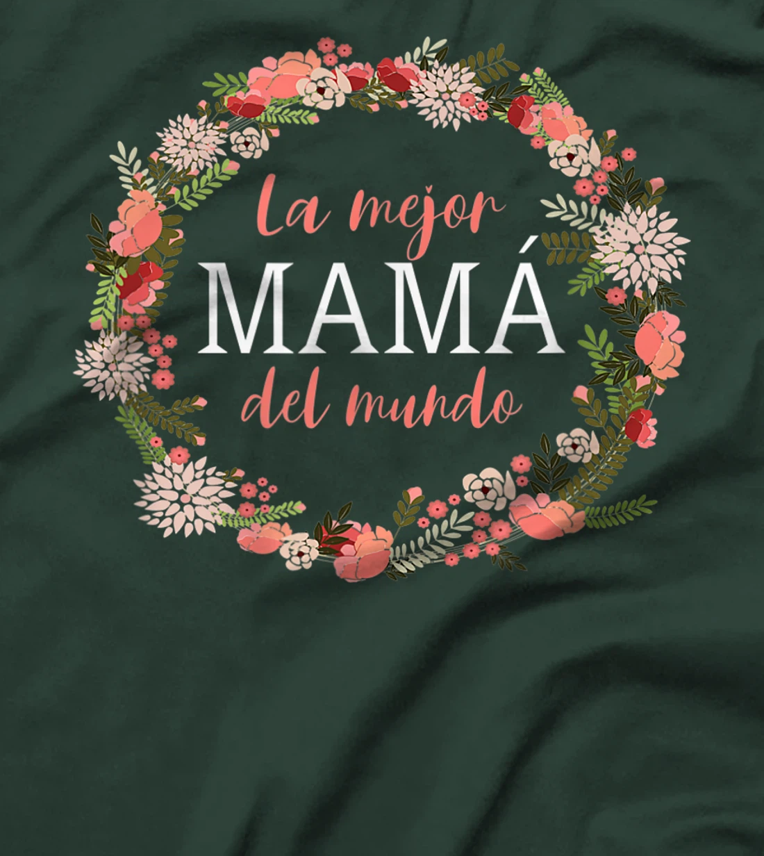 Feliz Dia Mamá - La Mejor Mamá del Mundo - Dia De La Madre T-Shirt, Women T-Shirt