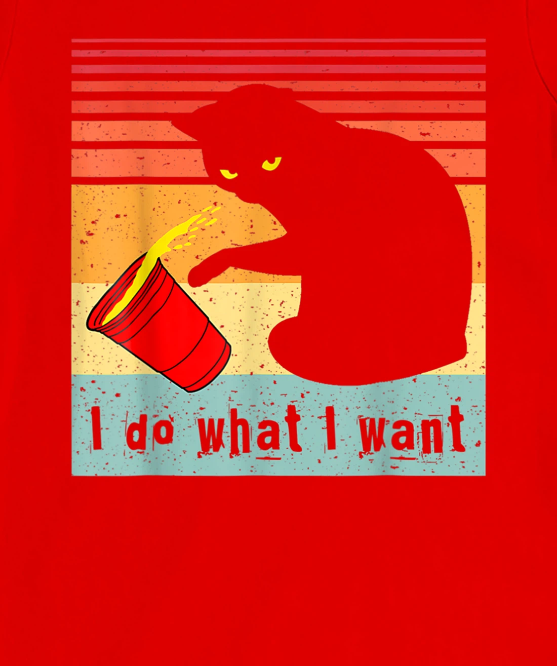 Do What I Want Vintage Black Cat Red Cup Funny My Cat T-Shirt, Women T-Shirt