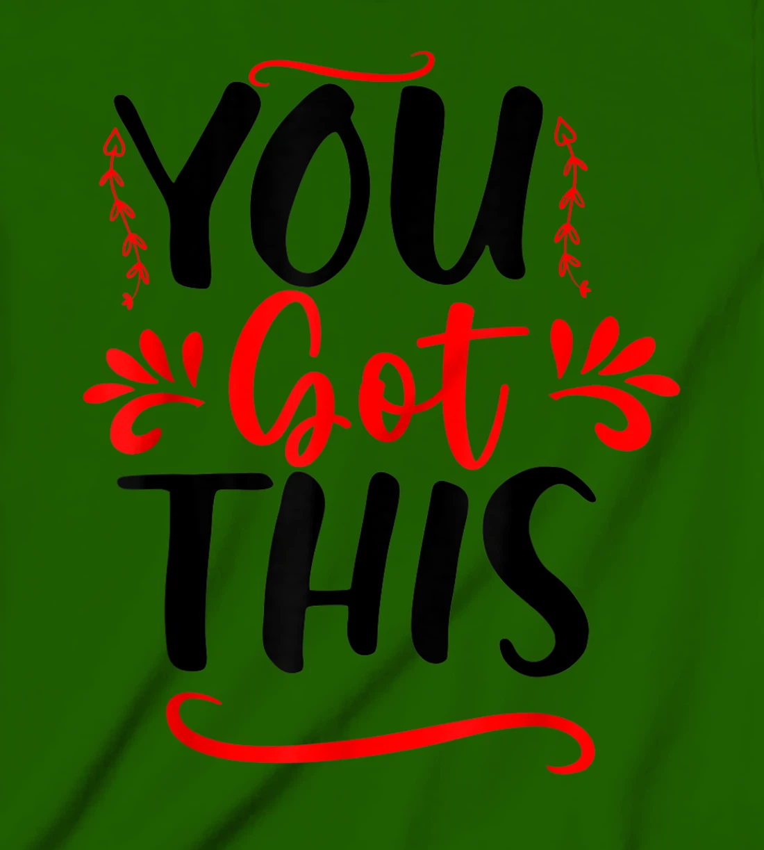 Motivational Testing Day For Teacher You Got This T-Shirt, Kid T-Shirt and Women T-Shirt