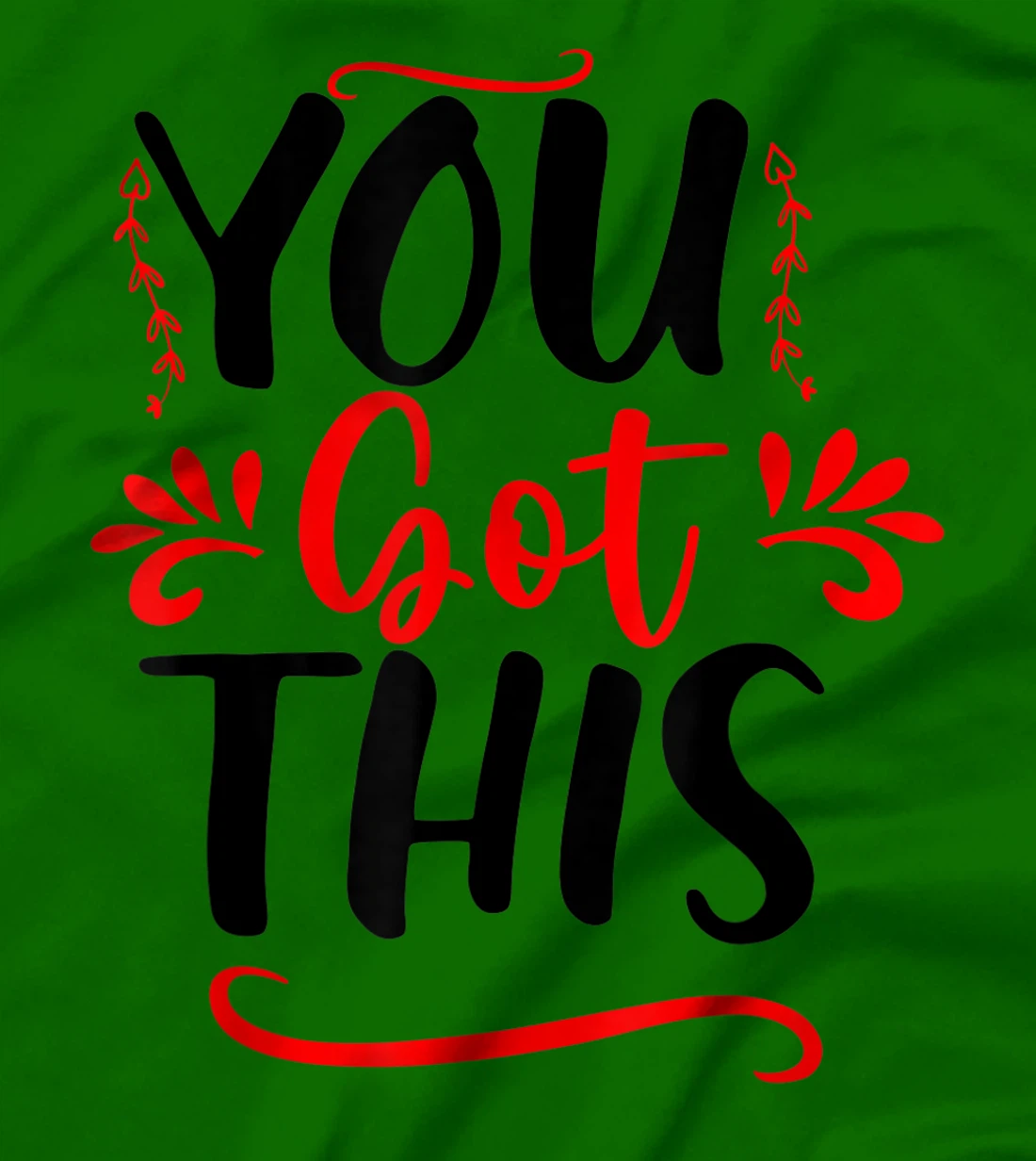 Motivational Testing Day For Teacher You Got This T-Shirt, Kid T-Shirt and Women T-Shirt