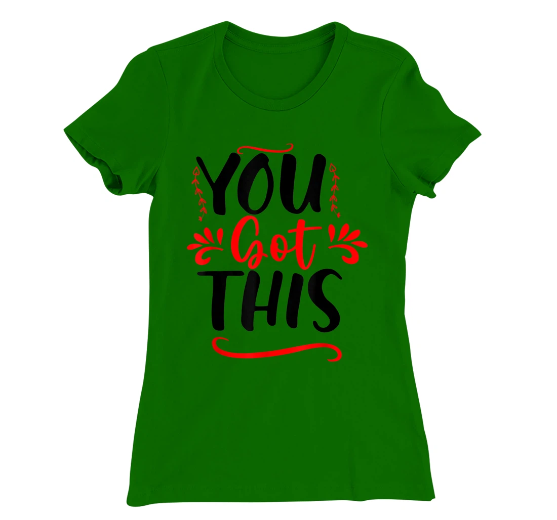 Motivational Testing Day For Teacher You Got This T-Shirt, Kid T-Shirt and Women T-Shirt