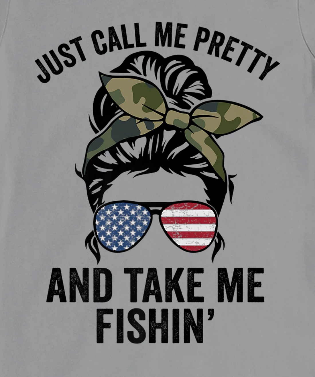 Just Call Me Pretty And Take Me Fishin' Funny Womens Fishing T-Shirt, Kid T-Shirt and Women T-Shirt